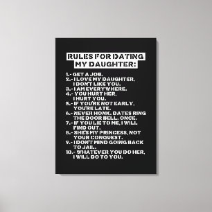 Rules for dating my daughter canvas print