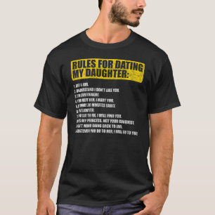 Rules for Dating My Daughter Funny Dad Daughter T-Shirt