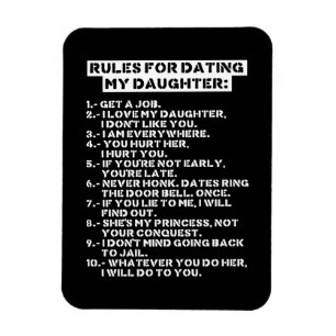 Rules for dating my daughter magnet