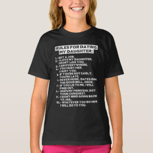 Rules for dating my daughter T-Shirt