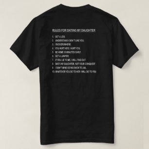 RULES FOR DATING MY DAUGHTER T-Shirt