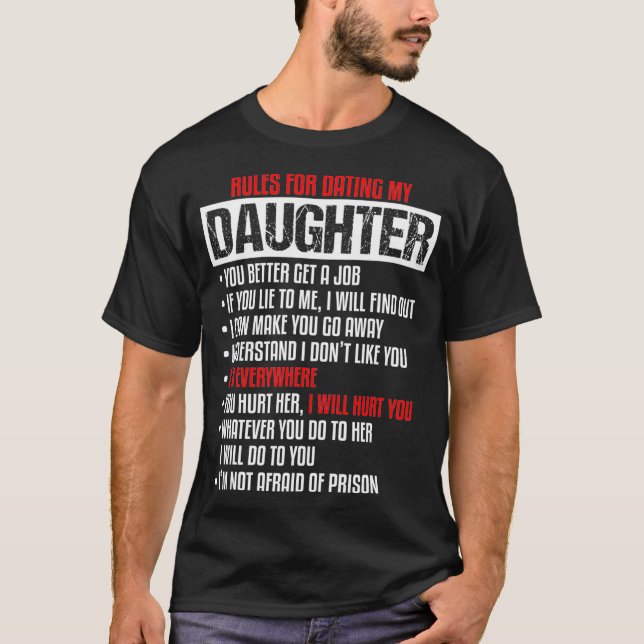 Rules for Dating My DaughterBeautiful Daughter T-Shirt (Front)