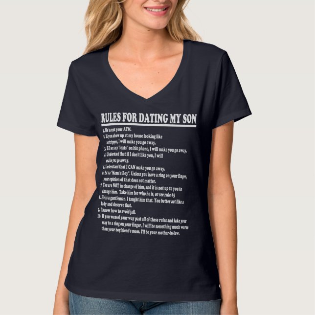 Rules For Dating My Son Shirt For Mum (Front)