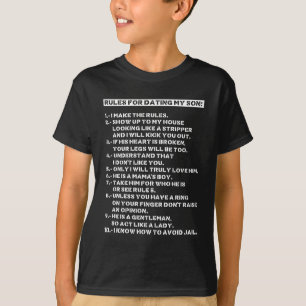 Rules for dating my son T-Shirt