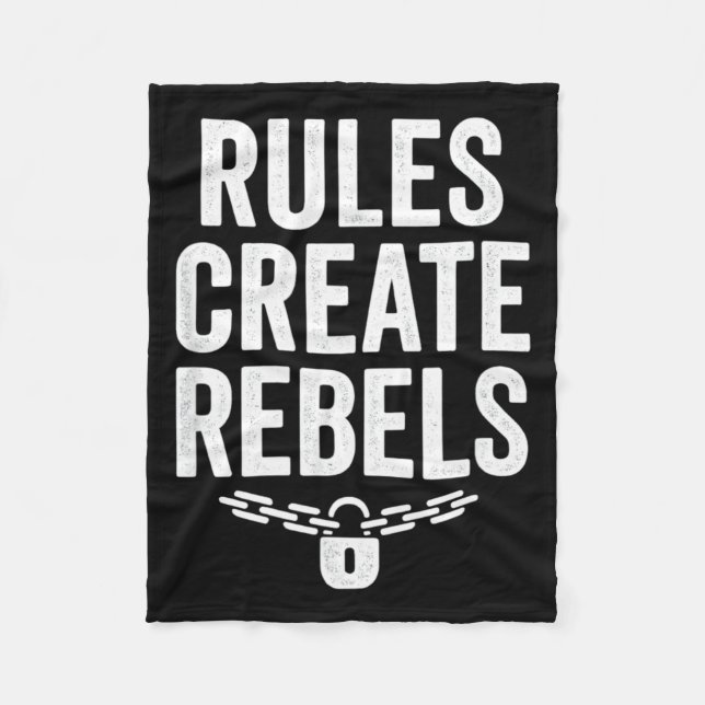 Rules Rebels Protest Dom Statement Gift  Fleece Blanket (Front)