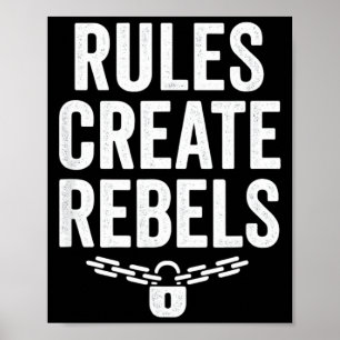 Rules Rebels Protest Dom Statement Gift Poster