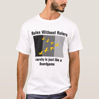 Rules Without Rulers T-Shirt