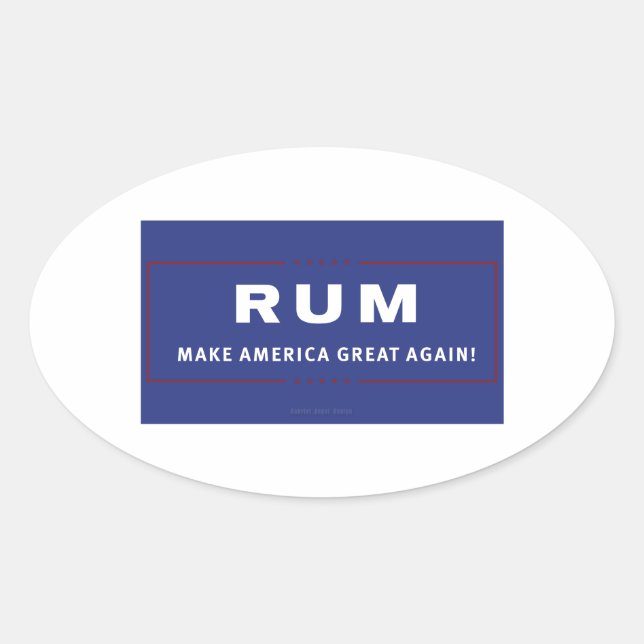 Rum Make America Great Again Oval Sticker (Front)