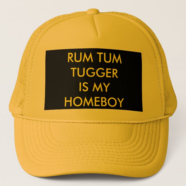 Rum Tum Tugger is my Homeboy Trucker Hat (Front)