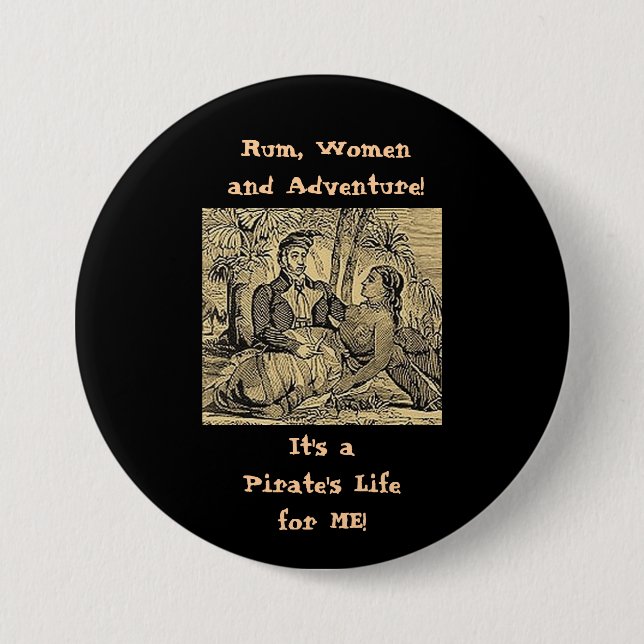 Rum, Women and Adventure! 7.5 Cm Round Badge (Front)