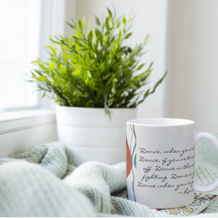 Rumi Dance Quote with Dancer Coffee Mug