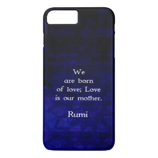 Rumi Inspirational Love Quote About Feelings iPhone 8 Plus/7 Plus Case