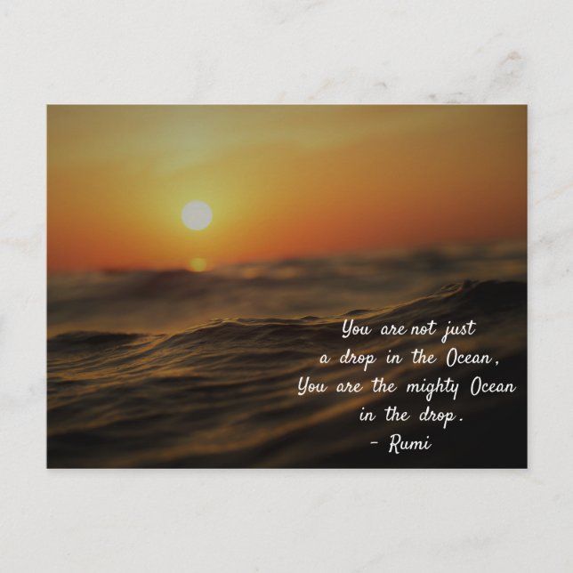 Rumi quote about life. You are not just a drop... Postcard (Front)