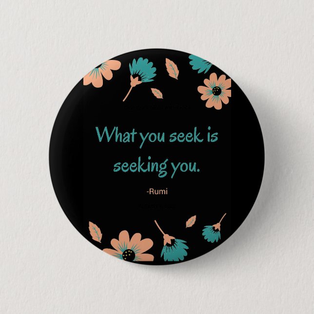 Rumi Seeking Quote 6 Cm Round Badge (Front)