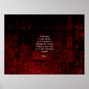 Rumi Wisdom Quote About Change & Cleverness Poster