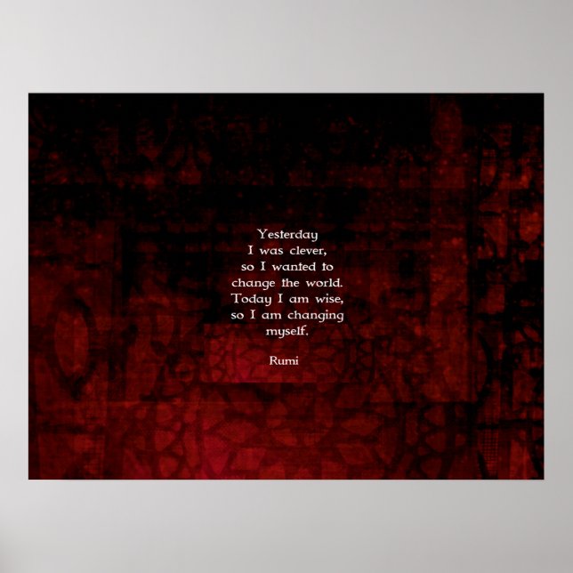 Rumi Wisdom Quote About Change & Cleverness Poster (Front)