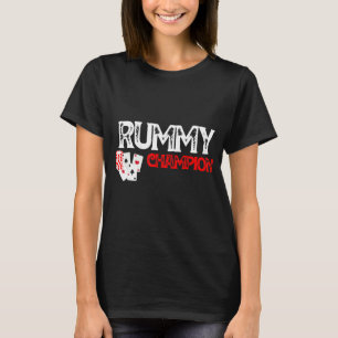 Rummy Champion Casino Games Card Funny T-Shirt