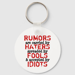 RUMORS ~ Keychain Truism / Philosophy