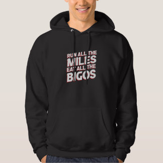 Run All the Miles Eat All the Bigos   Running Humo Hoodie