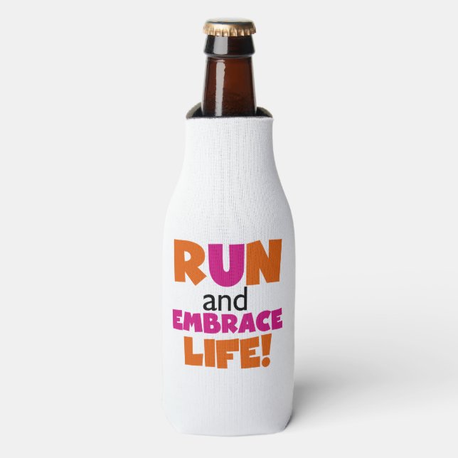 Run and Embrace Life Orange Pink Bottle Cooler (Bottle Front)