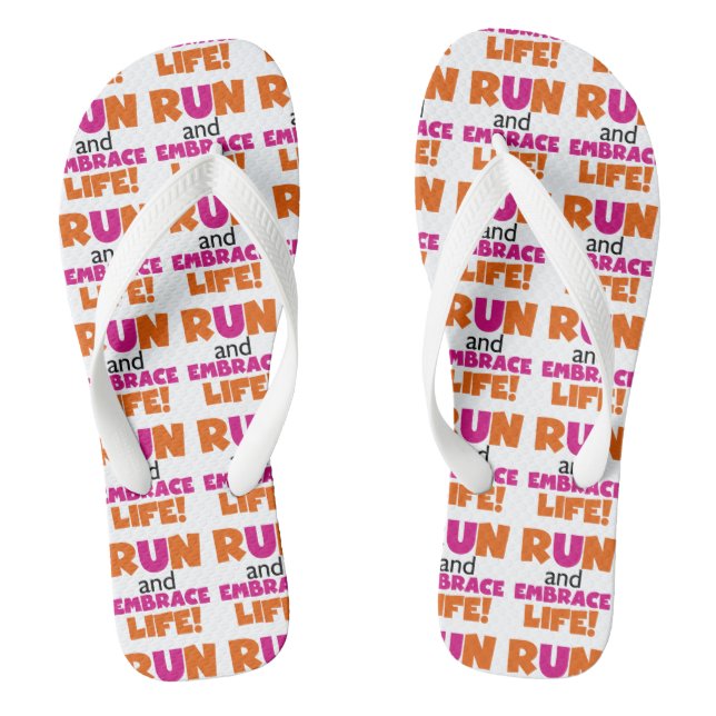 Run and Embrace Life Orange Pink Flip Flops (Footbed)
