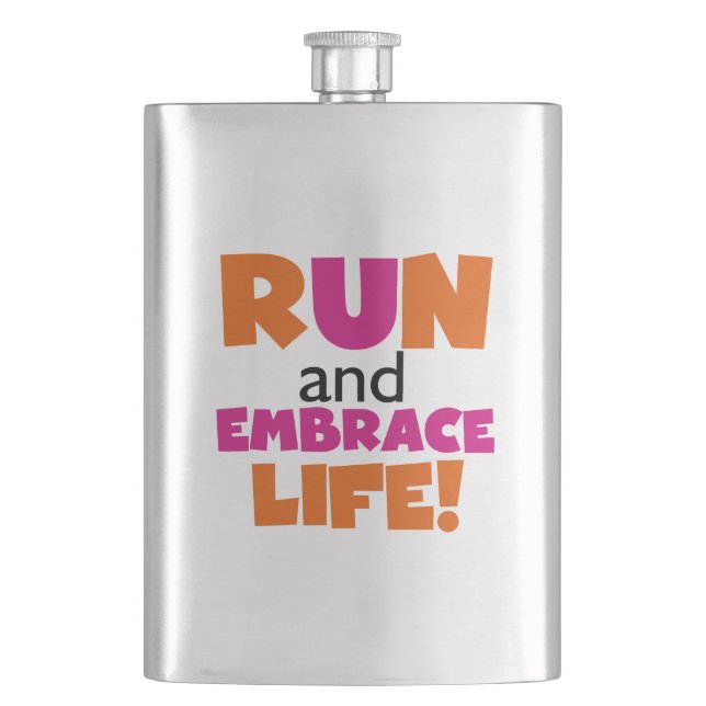 Run and Embrace Life Orange Pink Hip Flask (Front)
