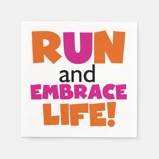 Run and Embrace Life Orange Pink Napkin (Front)