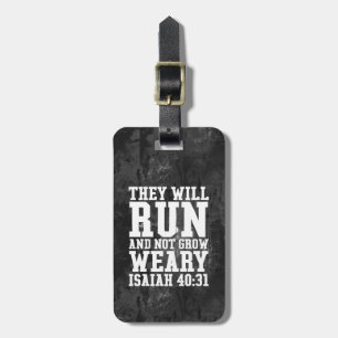 Run and Not Grow Weary Christian Bible Running Luggage Tag