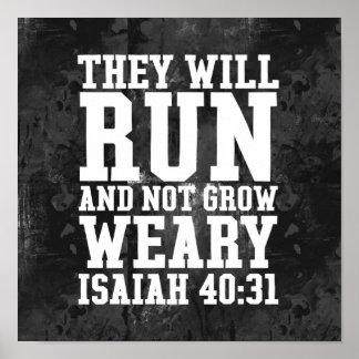 Run and Not Grow Weary Christian Bible Running Poster