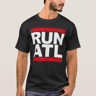 Run ATL Atlanta Running  T-Shirt