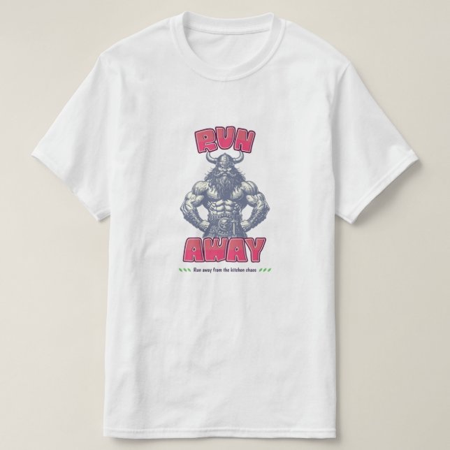 Run Away from the Kitchen T-Shirt (Design Front)