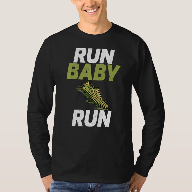 Run Baby Run Marathon Runner   T-Shirt (Front)