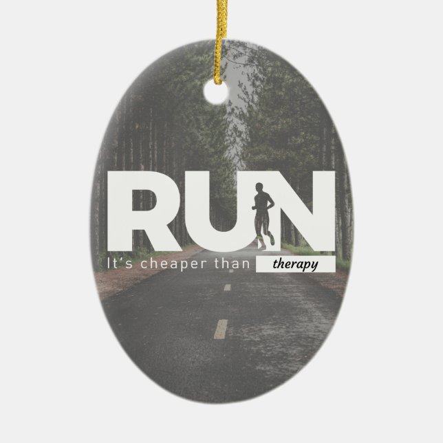 Run Cheaper Than Therapy Running Runners Treatment Ceramic Tree Decoration (Front)
