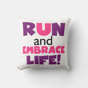 Run Embrace Life Purple Pink Cushion