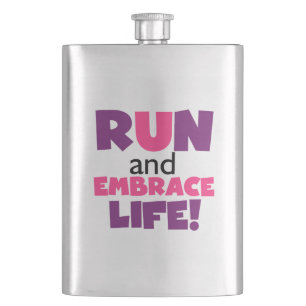 Run Embrace Life Purple Pink Hip Flask