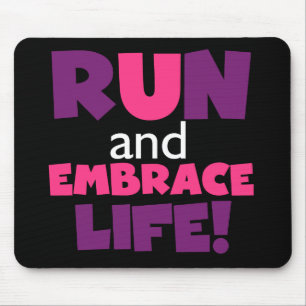 Run Embrace Life Purple Pink Mouse Mat