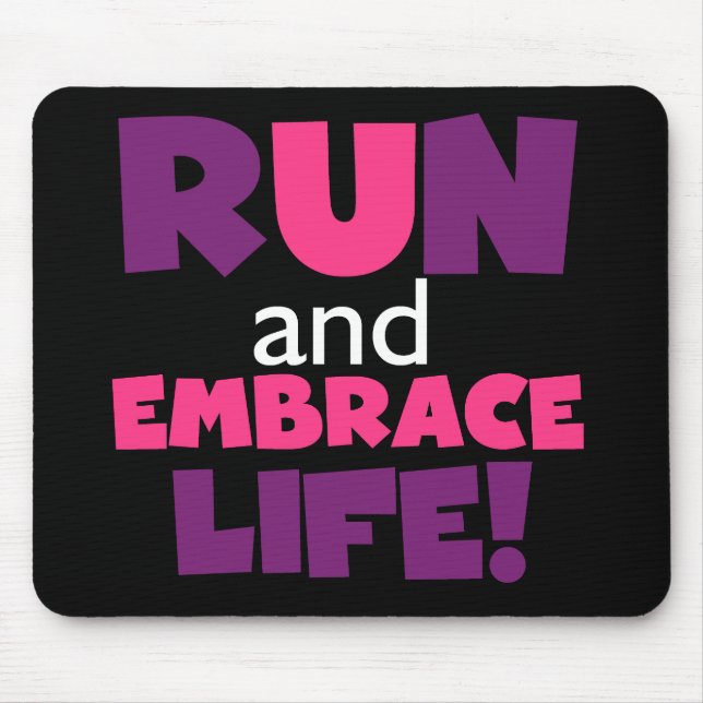 Run Embrace Life Purple Pink Mouse Mat (Front)