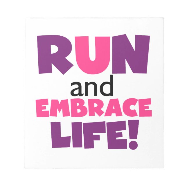 Run Embrace Life Purple Pink Notepad (Front)