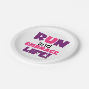 Run Embrace Life Purple Pink Paper Plate