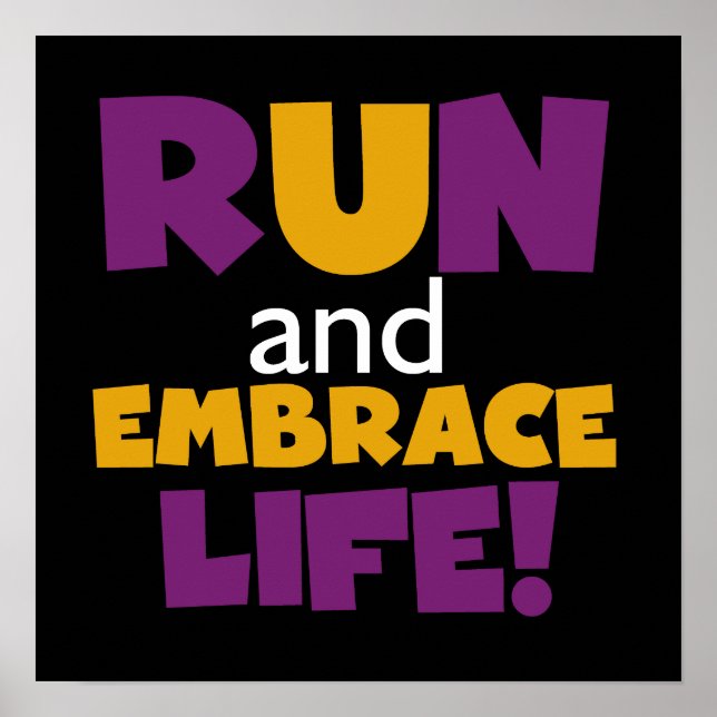 Run Embrace Life Purple Yellow Poster (Front)