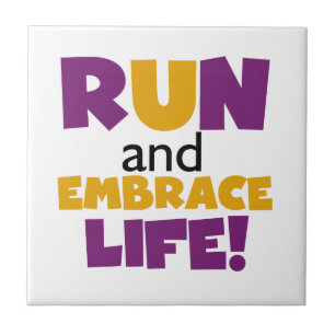 Run Embrace Life Purple Yellow Tile