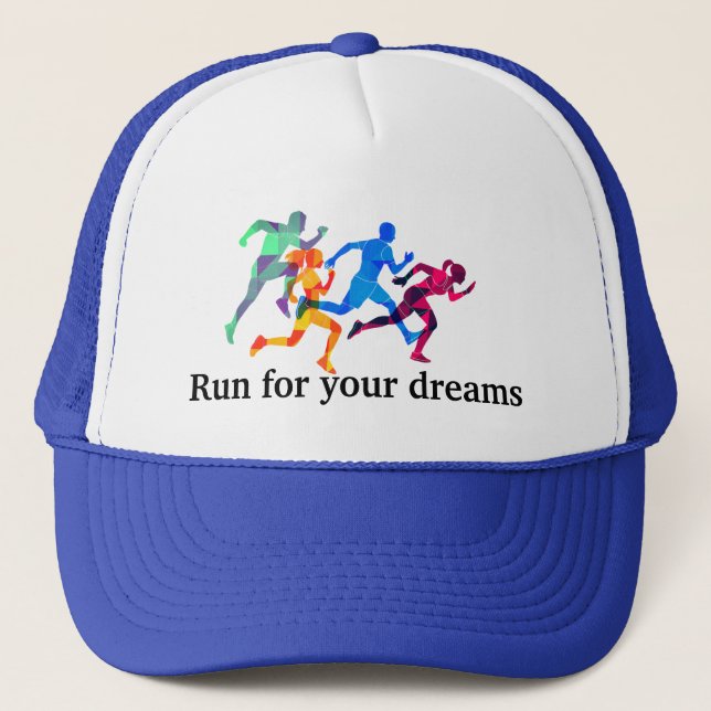 Run for your dreams trucker hat (Front)