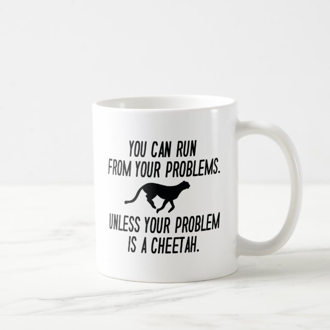 Run From Your Problems Coffee Mug (Right)