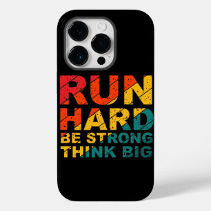 Run hard, be strong, think big motivational Case-Mate iPhone 14 pro case