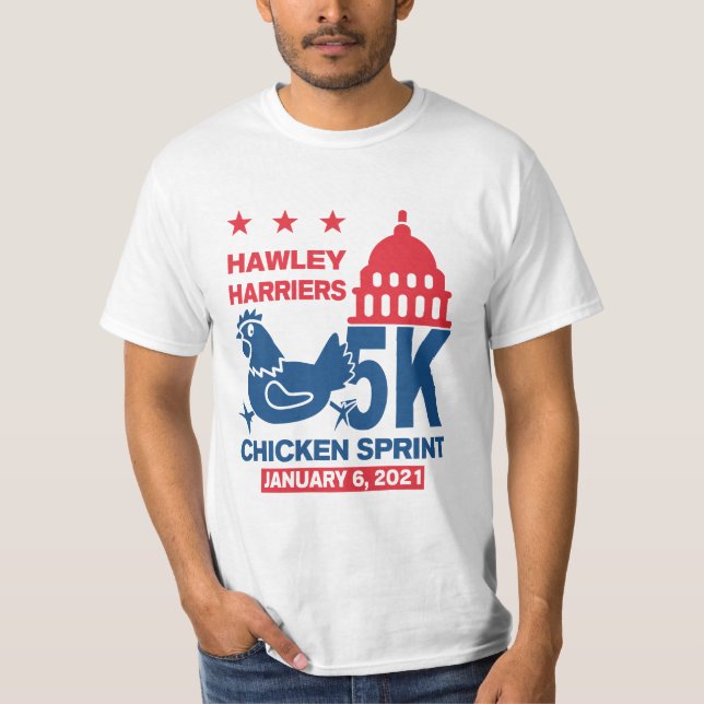 Run Hawley Run Capitol Chicken Sprint January 6 5K T-Shirt (Front)