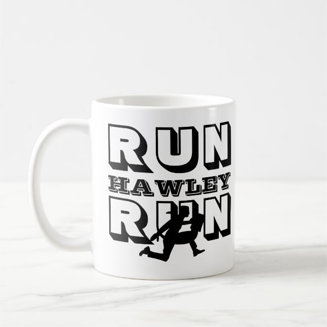RUN HAWLEY RUN COFFEE MUG (Left)