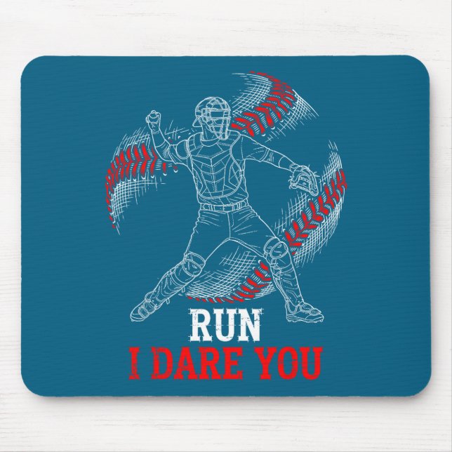 Run I Dare You Funny Baseball Catcher Graphic Play Mouse Mat (Front)