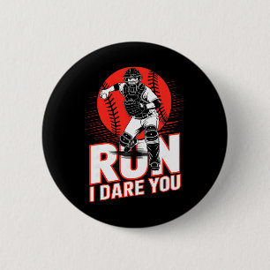 Run I Dare You Sell Catcher Funny Sell Catcher Quo 6 Cm Round Badge
