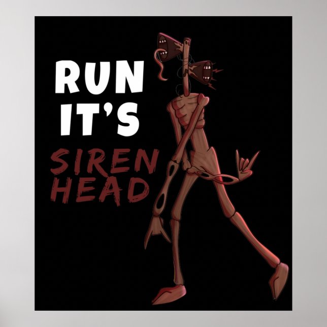 RUN ITS SIREN HEAD  EVIL MONSTER  POSTER (Front)