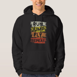 Run Jump Fly Repeat Parkour Free Running Freestyle Hoodie